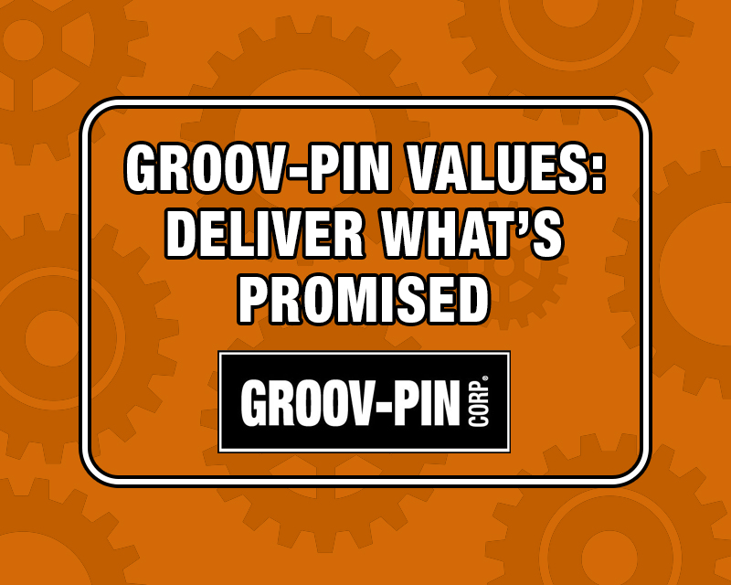 Groov-Pin Values: Deliver What’s Promised