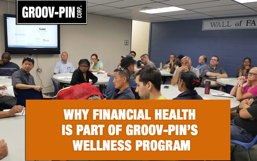 Why Financial Health is Part of Groov-Pin’s Wellness Program